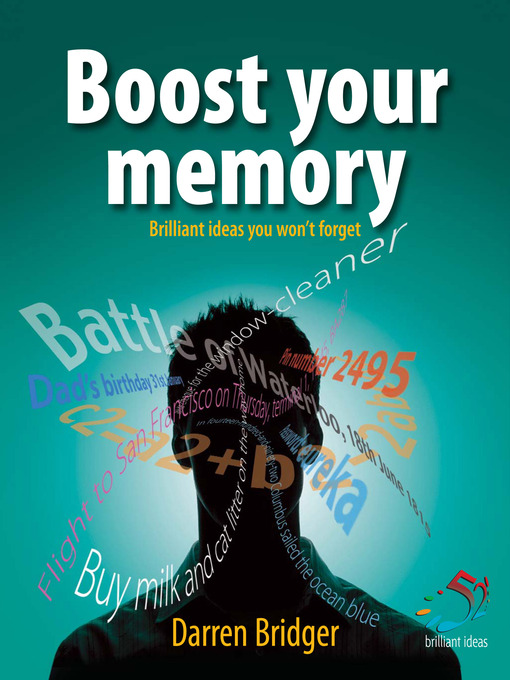 Title details for Boost Your Memory by Darren Bridger - Available
